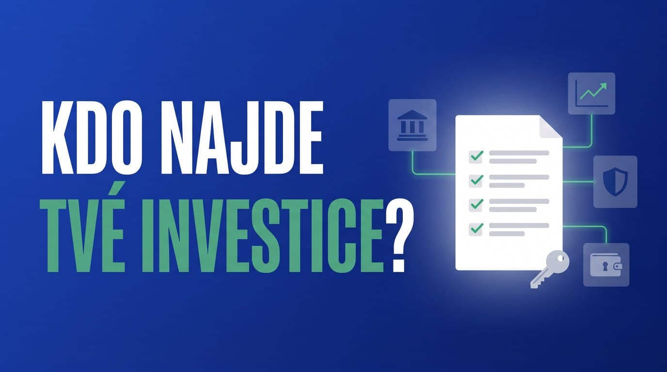 Kdyby se mi dnes něco stalo, najde to manželka? Dědění investičního portfolia, penzijka a krypta v Česku