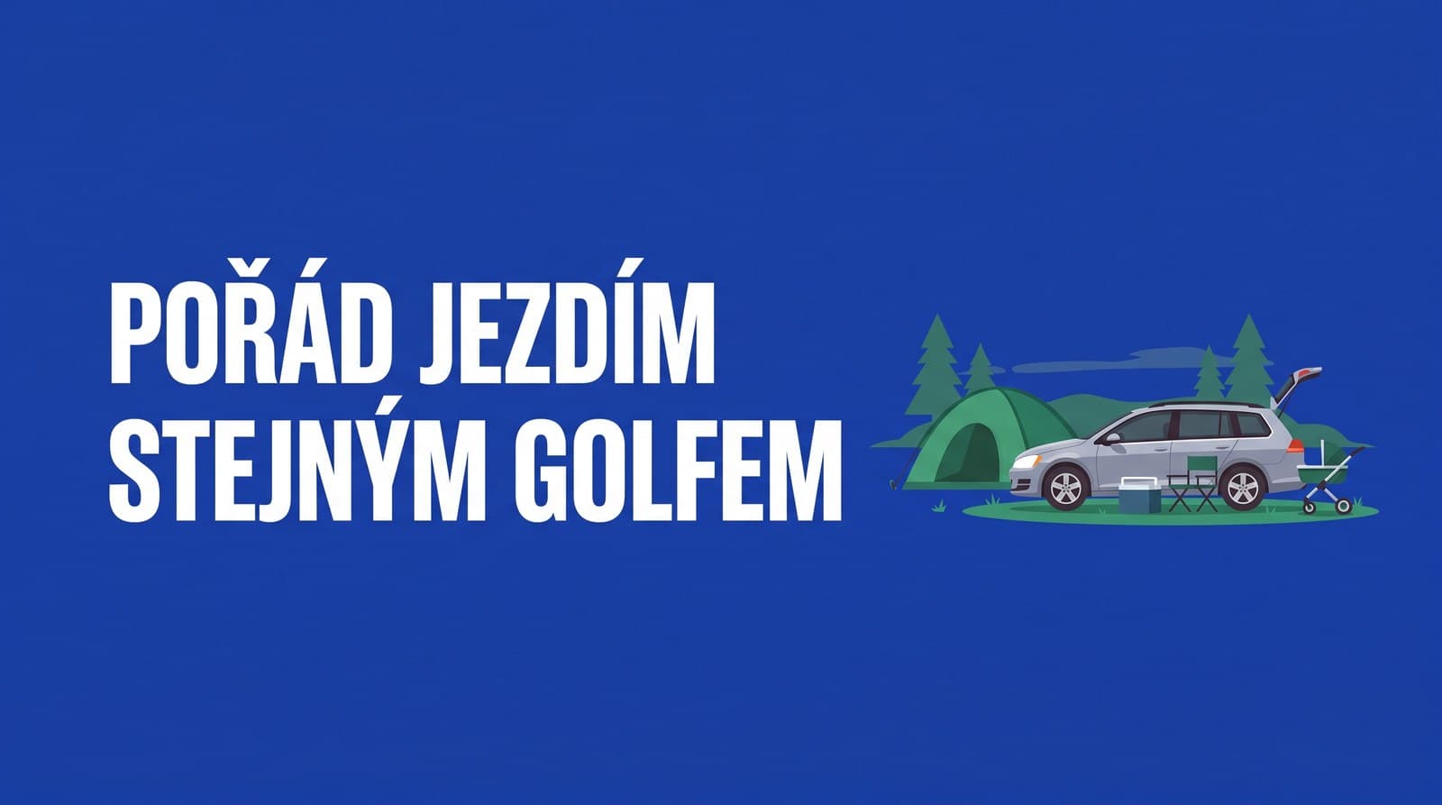 Inflace životního stylu po miminku: měl jsem tisíc důvodů koupit větší auto. Pořád jezdím stejným Golfem.